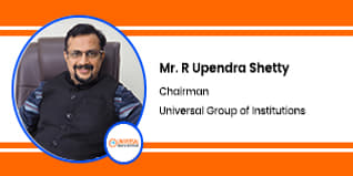 Universal Group of Institutions Chairman: Mr R Upendra Shetty Interview